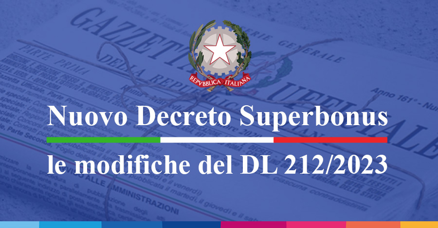 Nuovo Decreto Superbonus: le modifiche del DL 212/2023